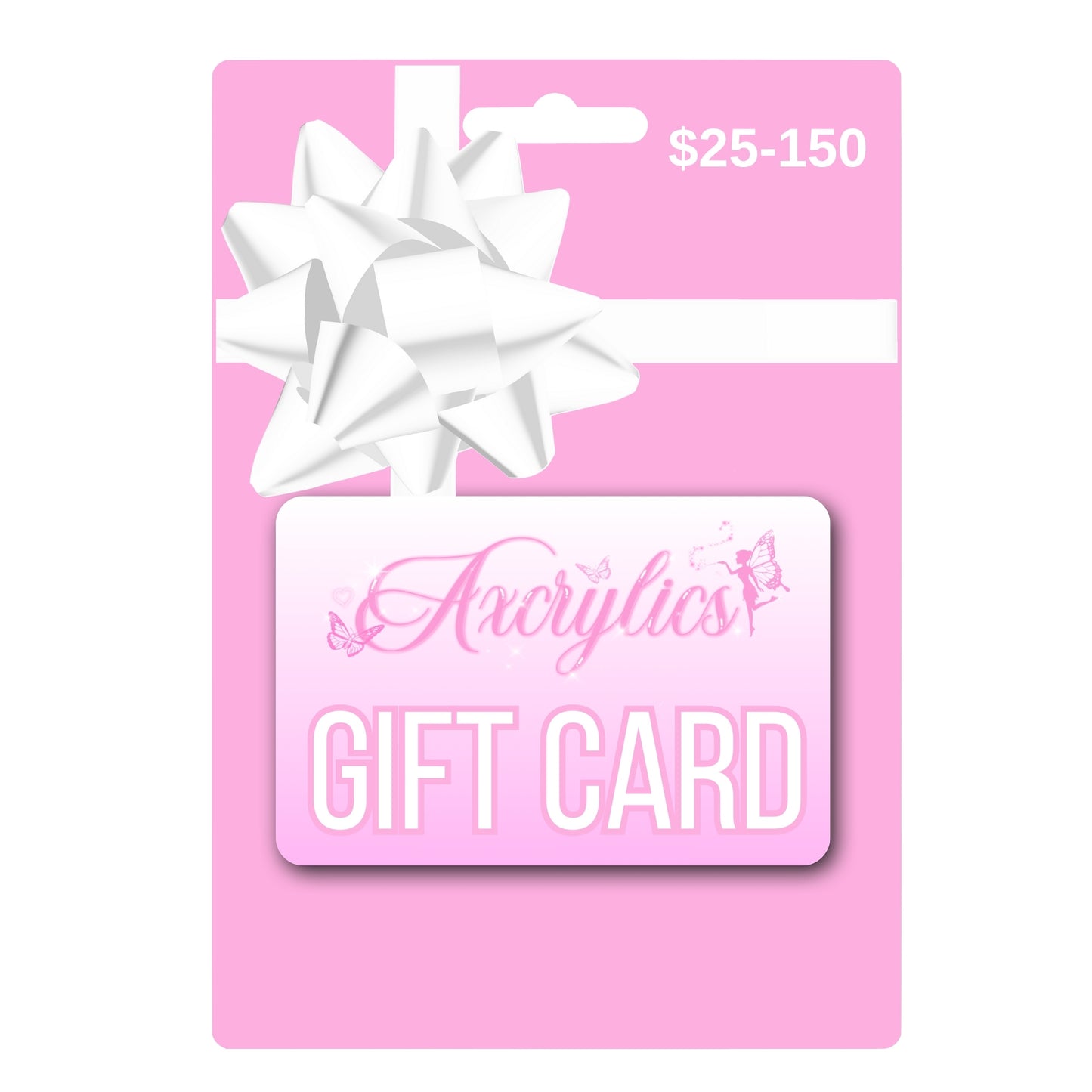 Axcrylics Gift Cards